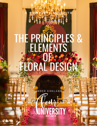 A Complete Guide To: The Principles & Elements of Floral Design