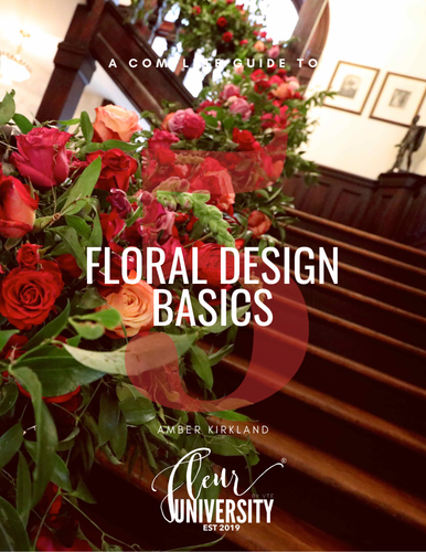 A Complete Guide To: Floral Design Basics