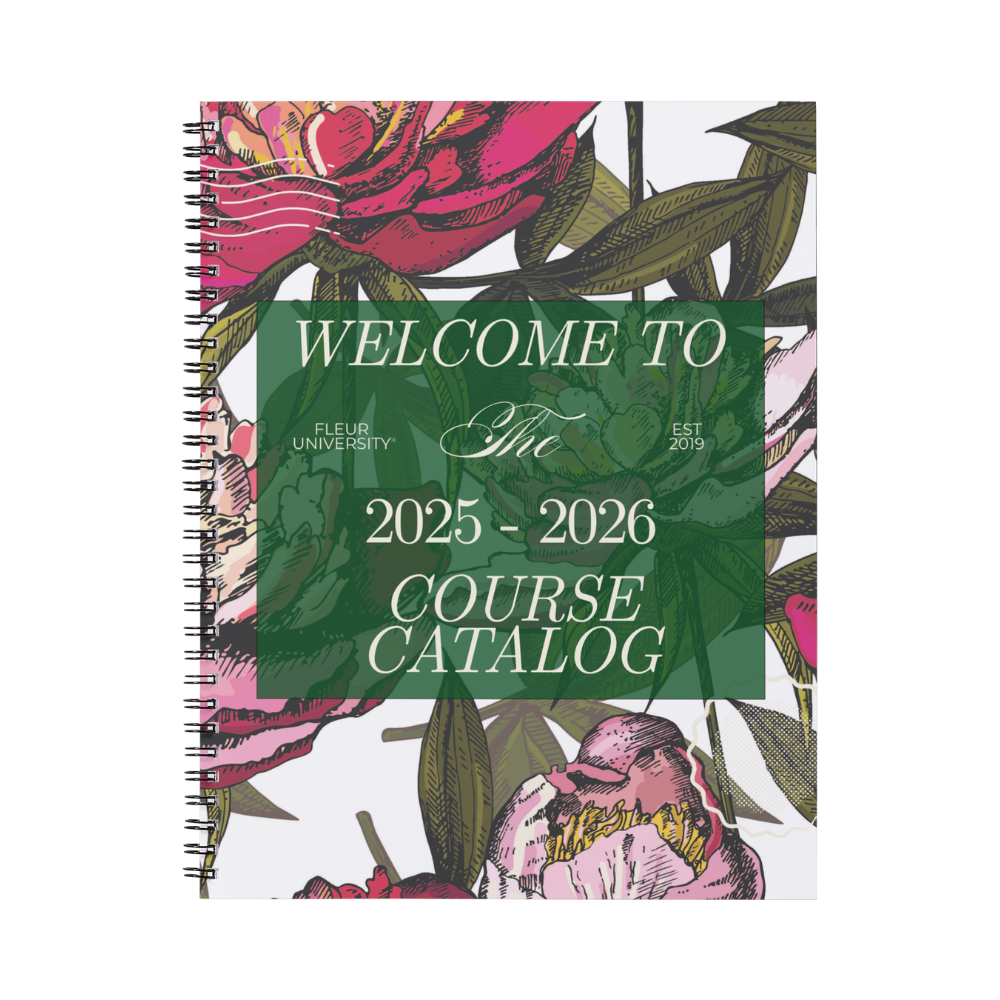 Floral-themed course catalog for 2025-2026 with 'Welcome to Fleur University' text.