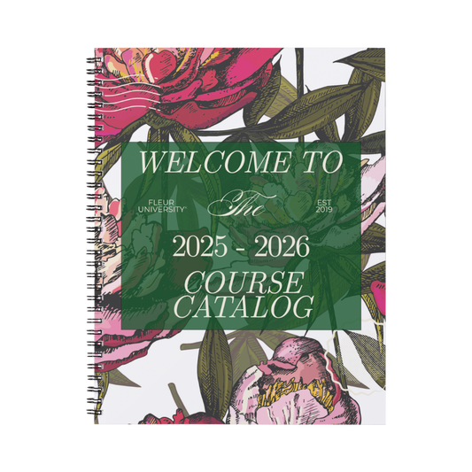 Floral-themed course catalog for 2025-2026 with 'Welcome to Fleur University' text.