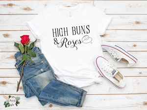 "High Buns & Roses" T-Shirt Wht