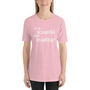 "It's ScabioSA not ScabIOsa!" T-Shirt Wht
