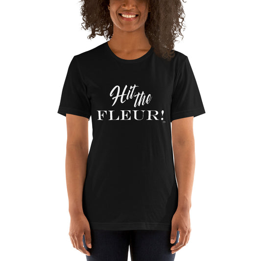 "Hit the Fleur!" T-Shirt Wht