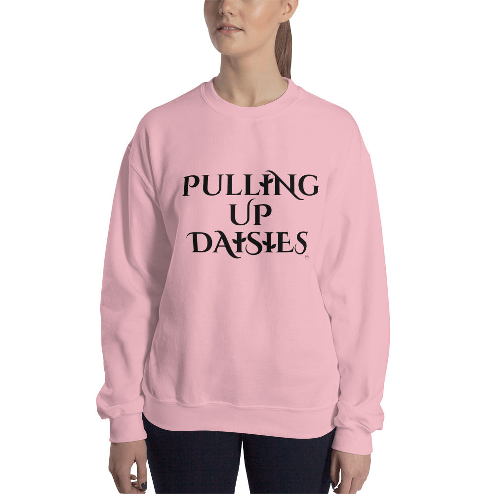 "Pulling Up Daisies" Sweatshirt Blk