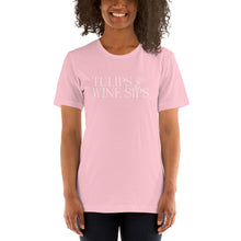 Load image into Gallery viewer, &quot;Tulips &amp; Wine Sips&quot; T-Shirt Wht