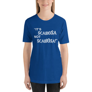 "It's ScabioSA not ScabIOsa!" T-Shirt Wht