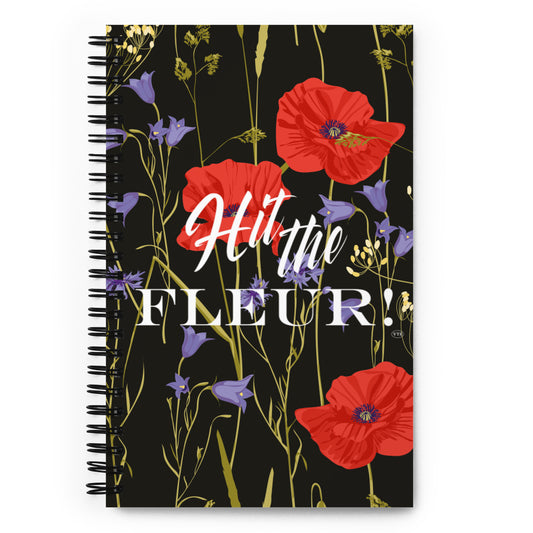 Spiral notebook for Florists - "Hit the Fleur!"