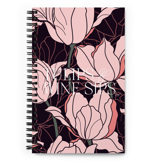 Spiral notebook for Florists - "Tulips & Wine Sips"